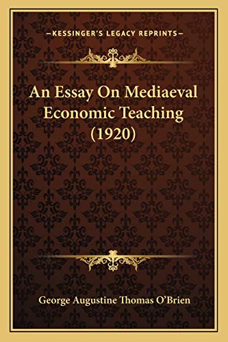 An Essay On Mediaeval Economic Teaching (1920) cover