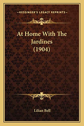 At Home With The Jardines (1904) cover