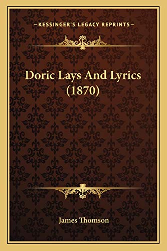 Doric Lays And Lyrics (1870) cover