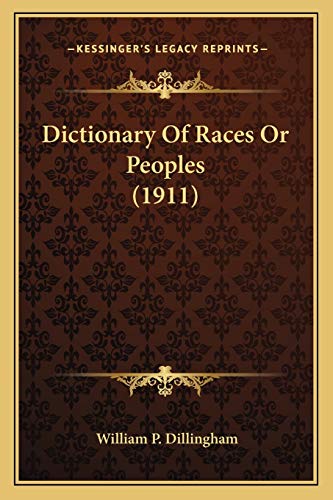 Dictionary Of Races Or Peoples (1911) cover