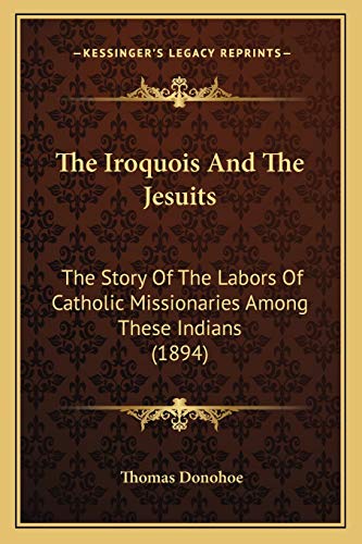 The Iroquois And The Jesuits cover