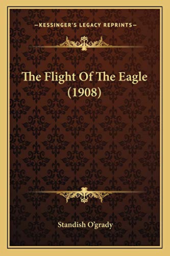 The Flight Of The Eagle (1908) cover