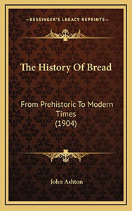 The History Of Bread 