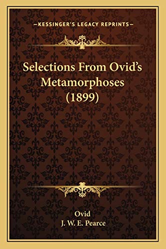 Selections From Ovid's Metamorphoses (1899) cover