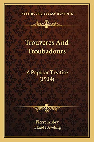 Trouveres And Troubadours cover
