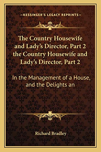 The Country Housewife and Lady's Director, Part 2 the Country Housewif cover