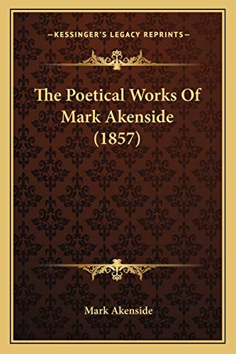 The Poetical Works Of Mark Akenside (1857) cover