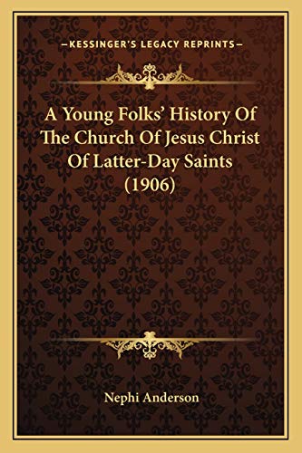 A Young Folks' History Of The Church Of Jesus Christ Of Latter-Day Sai cover