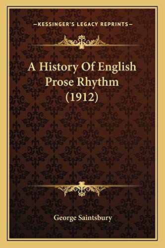 A History Of English Prose Rhythm (1912) cover