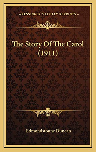 The Story Of The Carol (1911) cover