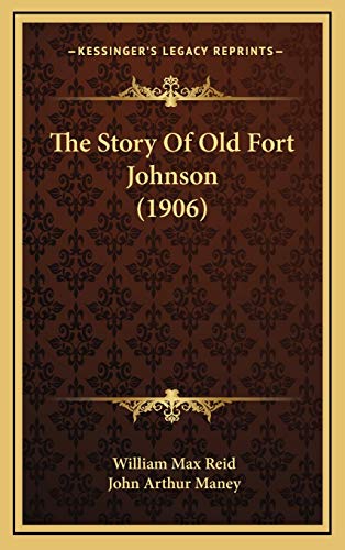 The Story Of Old Fort Johnson (1906) cover
