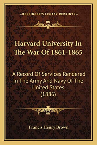 Harvard University In The War Of 1861-1865 cover