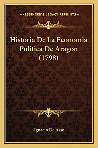 Historia De La Economia Politica De Aragon (1798) cover