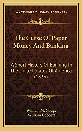 The Curse Of Paper Money And Banking cover