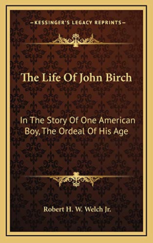 The Life Of John Birch cover
