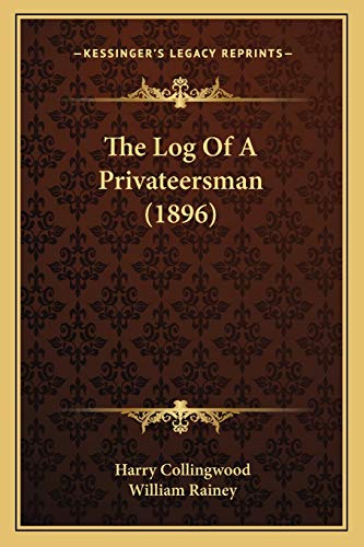 The Log Of A Privateersman (1896) cover