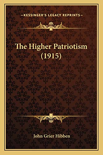 The Higher Patriotism (1915) cover