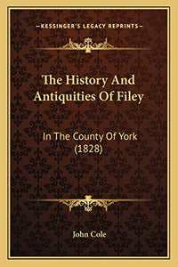 The History And Antiquities Of Filey 