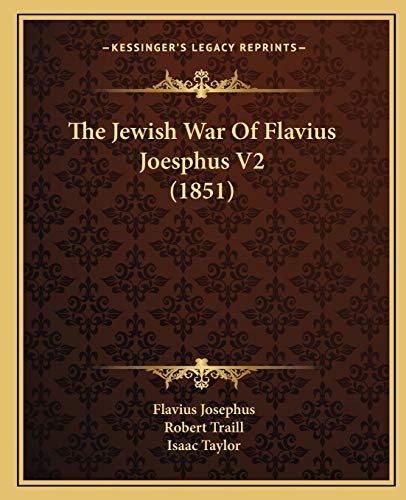 The Jewish War Of Flavius Joesphus V2 (1851) cover