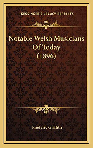 Notable Welsh Musicians Of Today (1896) cover