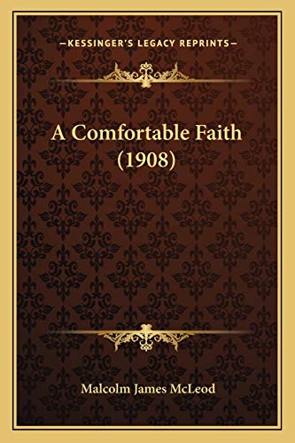 A Comfortable Faith (1908) cover