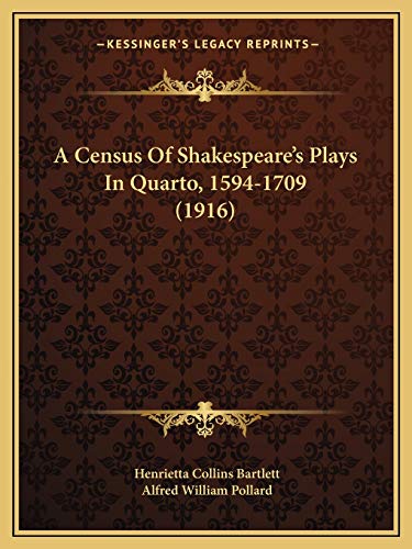 A Census Of Shakespeare's Plays In Quarto, 1594-1709 (1916) cover