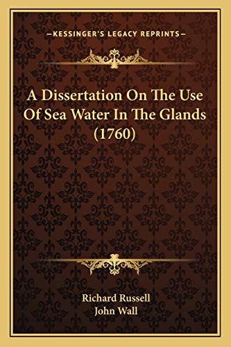 A Dissertation On The Use Of Sea Water In The Glands (1760) cover