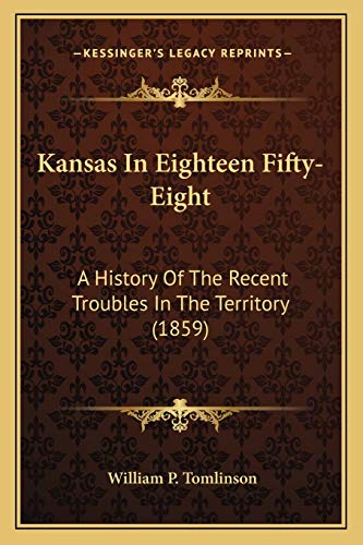 Kansas In Eighteen Fifty-Eight cover