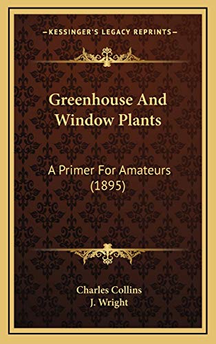 Greenhouse And Window Plants cover