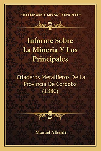 Informe Sobre La Mineria Y Los Principales cover
