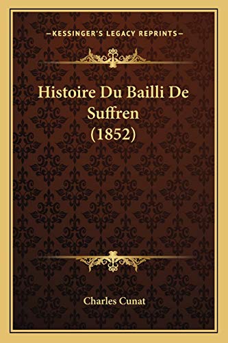 Histoire Du Bailli De Suffren (1852) cover