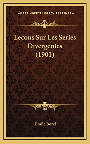 Lecons Sur Les Series Divergentes (1901) cover