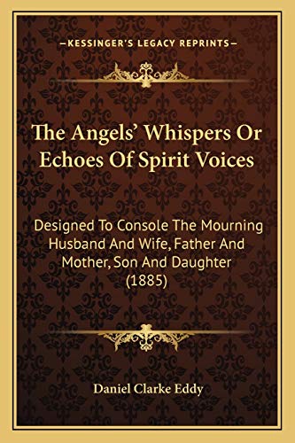 The Angels' Whispers Or Echoes Of Spirit Voices cover