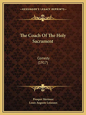 The Coach Of The Holy Sacrament