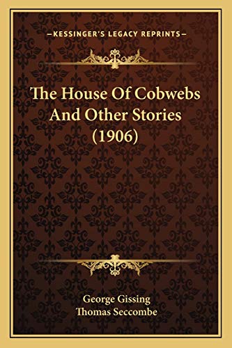 The House Of Cobwebs And Other Stories (1906) cover