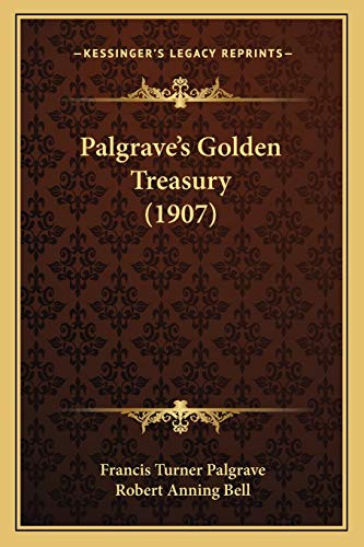 Palgrave's Golden Treasury (1907) cover