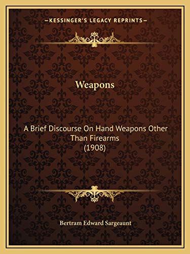 Weapons