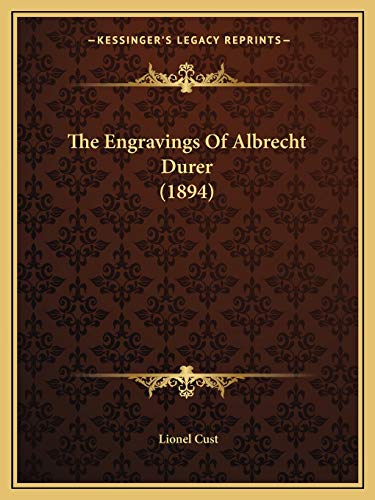 The Engravings Of Albrecht Durer (1894) cover