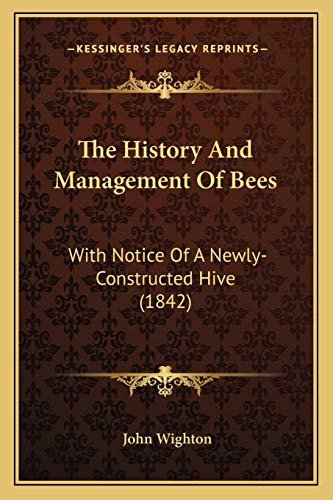 The History And Management Of Bees cover