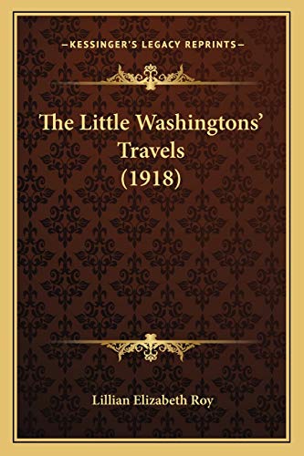 The Little Washingtons' Travels (1918) cover