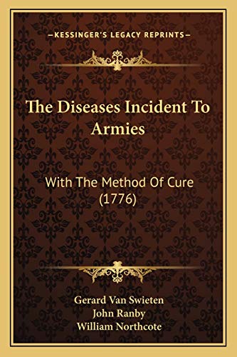 The Diseases Incident To Armies cover