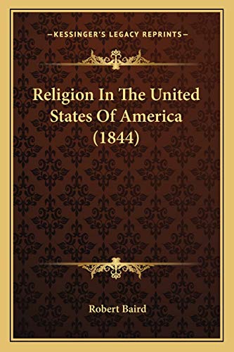 Religion In The United States Of America (1844) cover