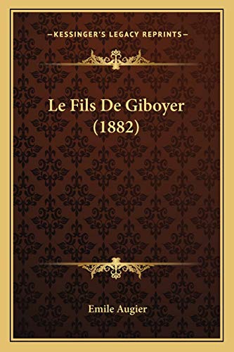 Le Fils De Giboyer (1882) cover