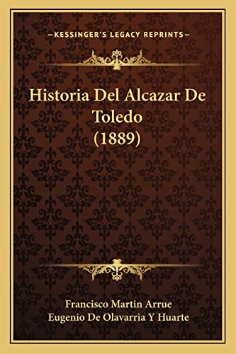Historia Del Alcazar De Toledo (1889) cover