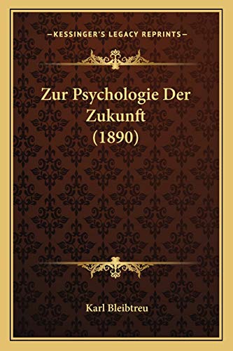 Zur Psychologie Der Zukunft (1890) cover