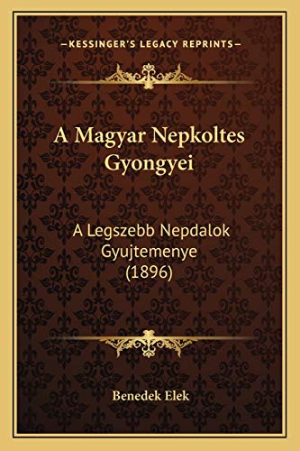 A Magyar Nepkoltes Gyongyei cover