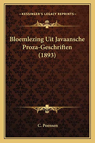 Bloemlezing Uit Javaansche Proza-Geschriften (1893) cover
