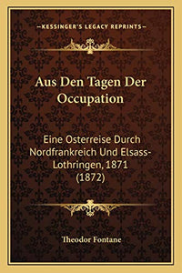 Aus Den Tagen Der Occupation 