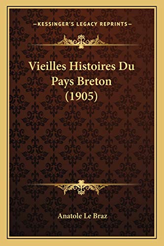 Vieilles Histoires Du Pays Breton (1905) cover