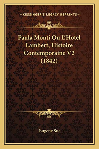 Paula Monti Ou L'Hotel Lambert, Histoire Contemporaine V2 (1842) cover